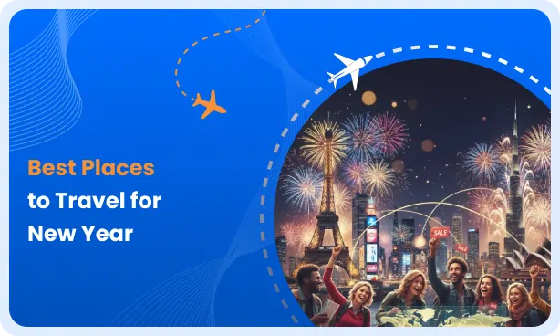 Best Places to Spend New Year's Eve | Top Travel Destinations 2025