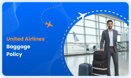 United Airlines Baggage Policy & rules