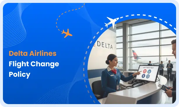 Delta Airlines 24-Hours Flight Change Policy