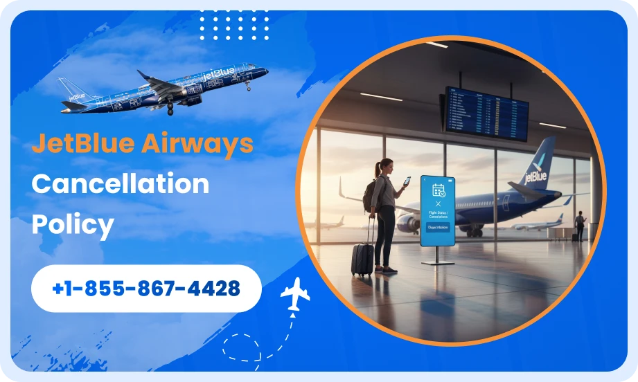 Jetblue Airways Cancellation Policy Full Process