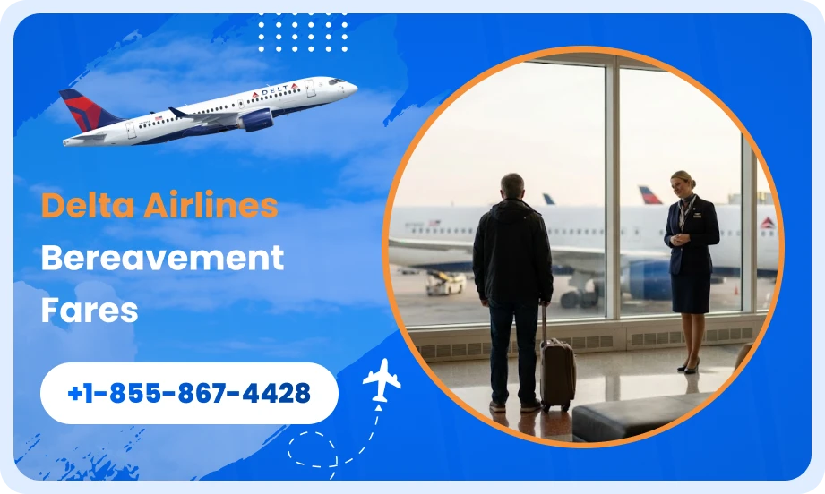 Delta Airlines Bereavement Fares Explained