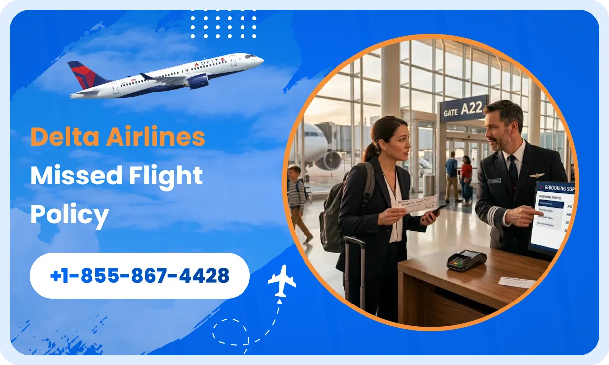 Delta Airlines Missed Flight Policy