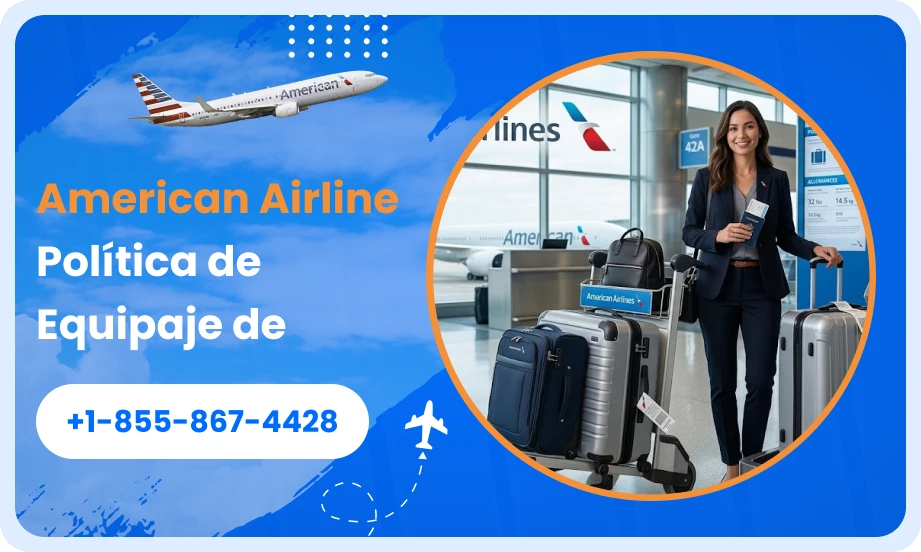 Política de equipaje de american Airlines