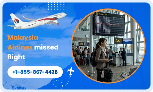 malaysia airlines missed flight